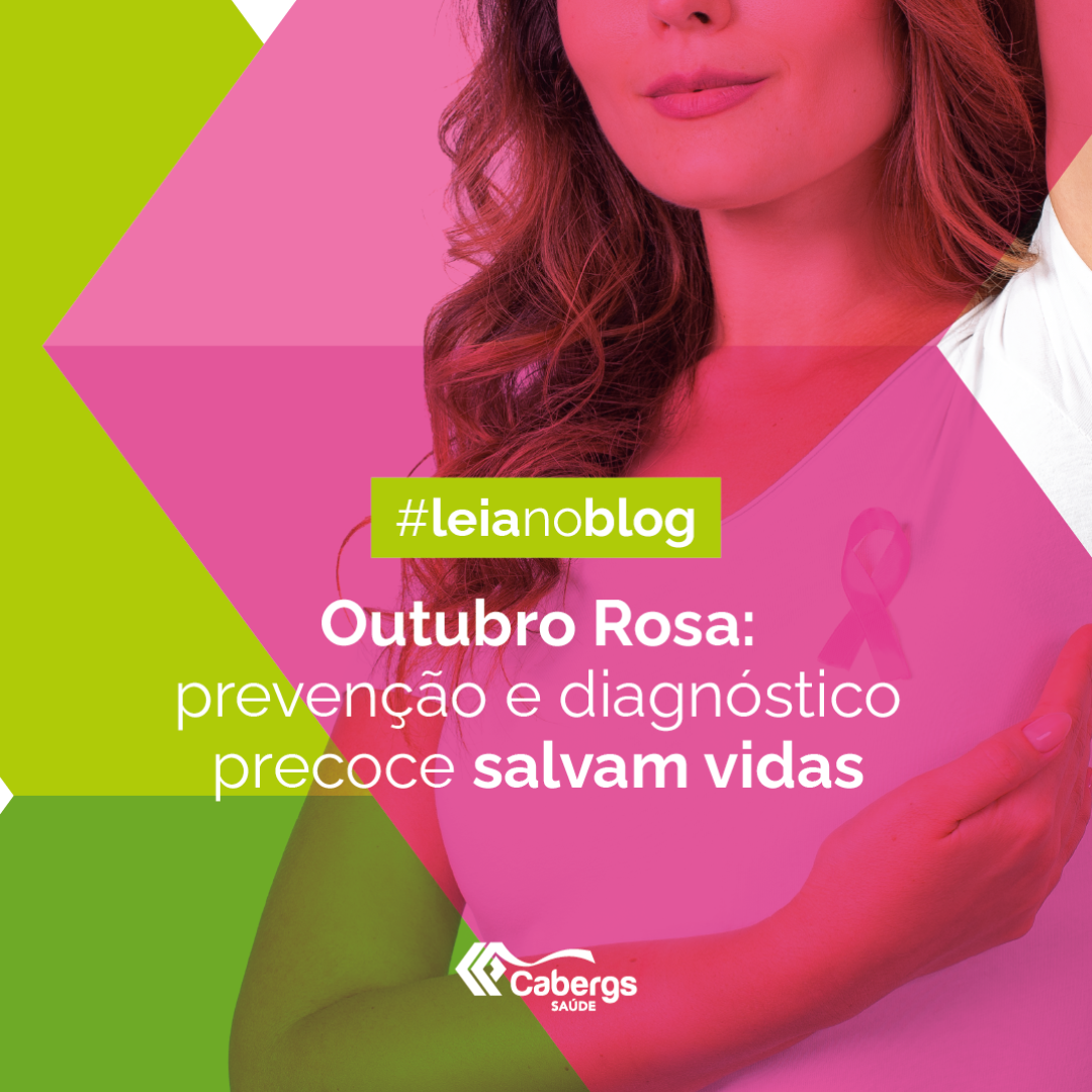 Outubro Rosa: prevenção e diagnóstico precoce salvam vidas